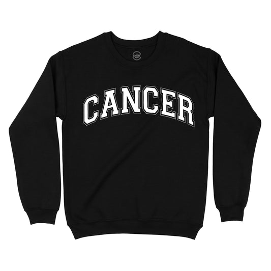 CANCER VARSITY SWEATSHIRT // JUNE 22  - JULY 22