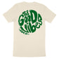 THE GOOD VIBES- NOTHING LESS TEE